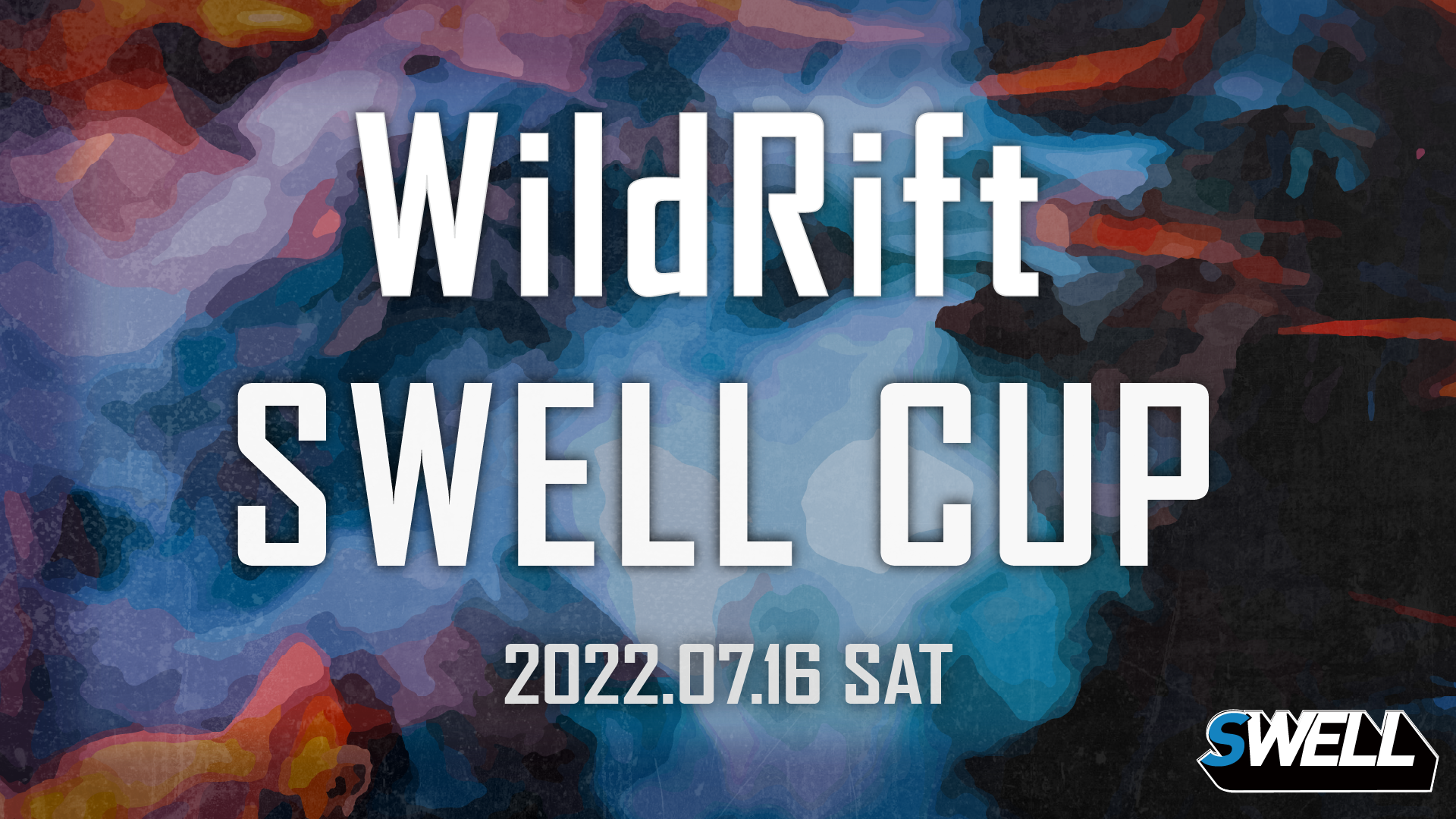 WildRift SWELL CUP#00 開催決定